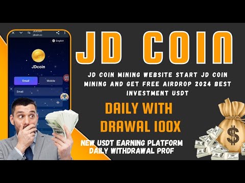 JD Coin Mining Website Start JD Coin Mining and Get Free Airdrop 2024 Best Investment USDT