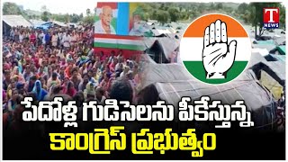 Congress Govt Demolished Poor People Houses At Hayathnagar, Kuntloor | T News