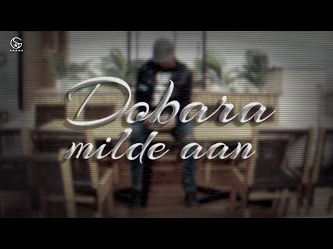 Dobara Milde Aan (official music video) - Garry Sandhu | Speed Records