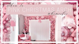 CHRISTMAS DECORATIONS ARCH | HOW TO | Where everything is from | step by step | homeofcc