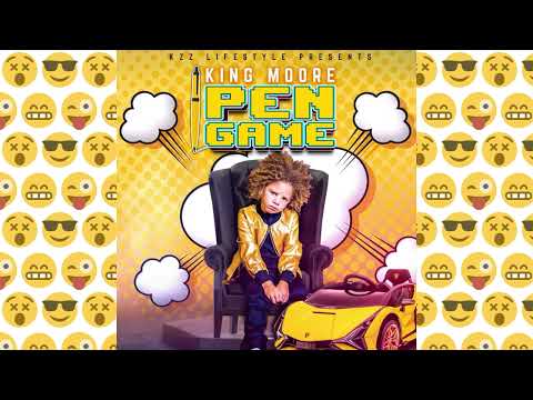 King Moore - PEN GAME (Audio)