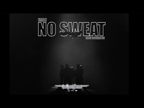 Eman - No sweat (Nos souhaits) // Vidéoclip officiel