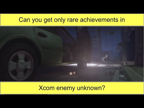 Can you get only rare achievements in Xcom enemy unknown?