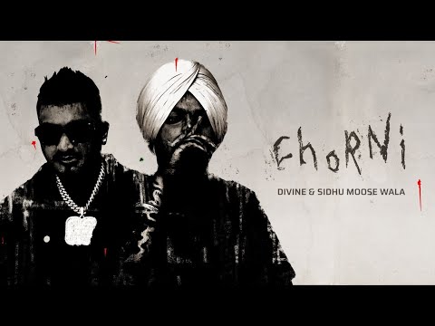 SIDHU MOOSE WALA, DIVINE - Chorni | Official Audio