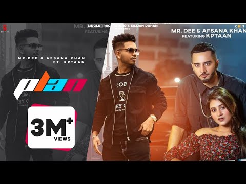 New Punjabi Songs 2021 | Plan (Official Video) Mr.Dee & Afsana Khan Ft. Kptaan | Anjali Arora