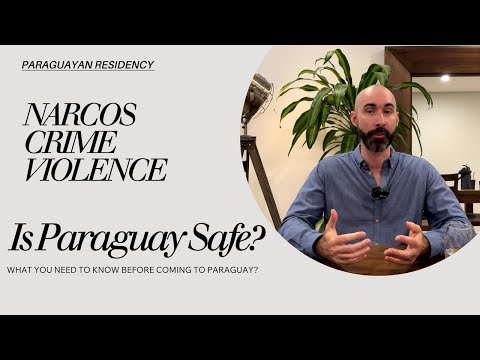 Paraguay Residency: Is this the safest Haven in South America? Essential Crime & Safety Insights