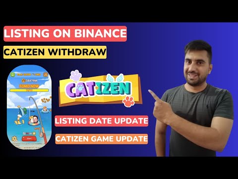 Catizen Withdraw Update | Catizen Listing On Binance | Catizen Listing Date | Catizen Earning App