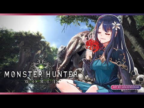 ​【MONSTER HUNTER WORLD】#3 MONHUN LAGI MONHUN LAGI【Shia Naenia / ENIGMYST Project】