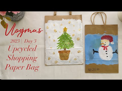 Vlogmas 2023: Day 3: Upcycled Shopping Paper Bag