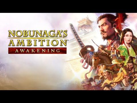 【Nobunaga's Ambition: Awakening】Nobunaga is Here! 【#1】