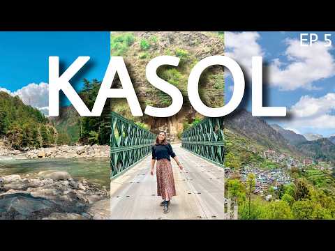 Different side of Kasol - Places to see in Kasol Himachal Pradesh