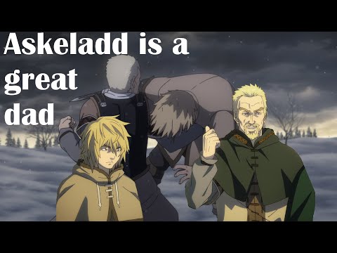 Askeladd being Thorfinn's dad for 10 minutes straight