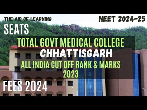 Chhattisgarh Neet UG AIQ Cutoff2023|Rank|Marks|Seats|Fees2024|Neet2024-25