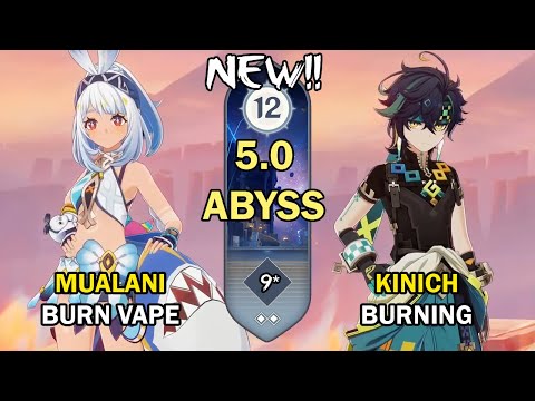 C0 Kinich Burn & C0 Mualani Burn Vape | NEW Spiral Abyss 5.0 Floor 12 (9 Stars) | Genshin Impact【原神】