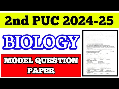 2nd PUC BIOLOGY MODEL QUESTION PAPER || 2024-24 #biology #2024 #2025 #exam