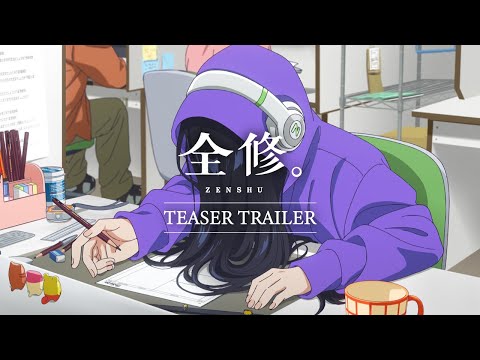 TV Anime "ZENSHU" Teaser Trailer