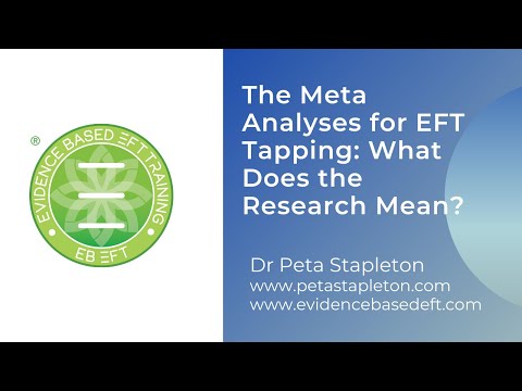 Research Spotlight What are the EFT Tapping Meta Analyses? with Dr Peta Stapleton