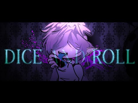 DICE AND ROLL| GL2