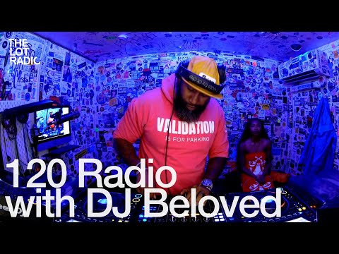 120 Radio with DJ Beloved @TheLotRadio 10-24-2024