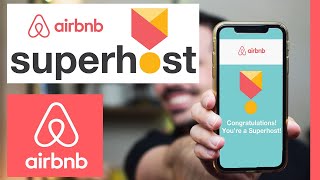 Airbnb Superhost Requirements - WHAT YOU NEED TO KNOW