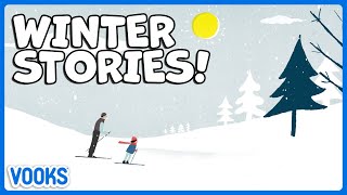 Winter + Holiday Stories for Kids! | Read Aloud Kids Books | Vooks Narrated Storybooks