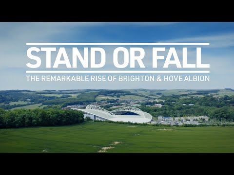 Stand Or Fall Trailer | Brighton & Hove Albion Documentary