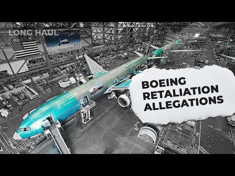 Union Says Boeing Retaliated Against 2 Engineers Who Raised 777 & 787 Issues