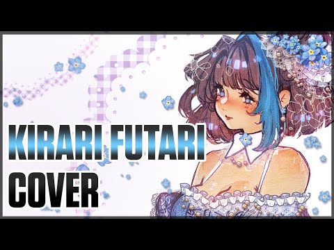 Kirari Futari | mamerico | FULL Cover | ECHO ♪