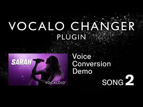 VOCALO CHANGER PLUGIN - SARAH - DEMO SONG 02