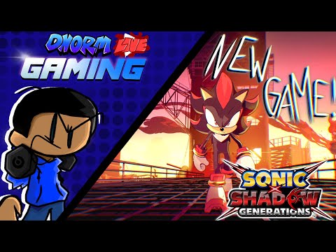 PEAK GAME!! | Shadow Generations | Dnorm LIVE 🔴