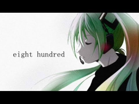 PinocchioP - eight hundred feat. Hatsune Miku