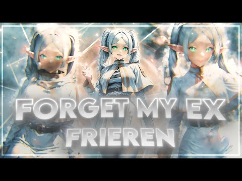 [4K] Ffrieren「AMV/Edit」(Forget My Ex)