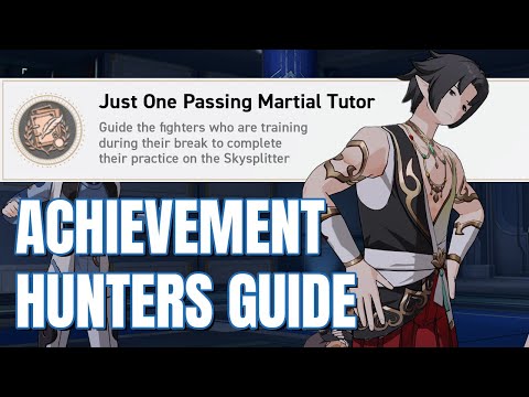 Just One Passing Martial Tutor - v2.5 Honkai Star Rail Hidden Achievement Guide