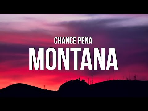 Chance Peña - Montana (Lyrics)