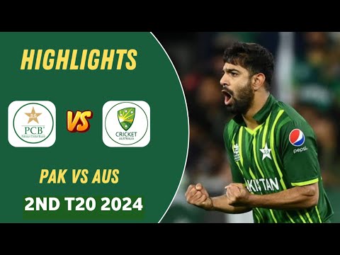 Pakistan vs Australia 2nd T20 2024 Highlights | Pak vs Aus