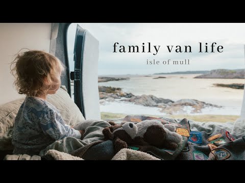 Family Van Life on the Wild Isle of Mull, Scotland