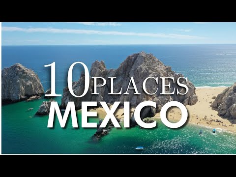 Top 10 Places to visit in Mexico