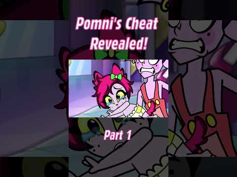 Pomni's Cheat Revealed! 🤯✨ Part 1