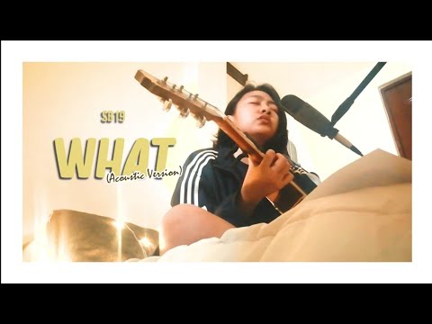 SB19 - 'What?' (Soft Acoustic Version) #TopSocialArtist #SB19 #WHAT