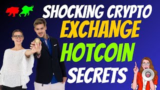 The Shocking Hotcoin Exchange Secrets | Cryptocurrency New Crypto Exchanges Facts Trading