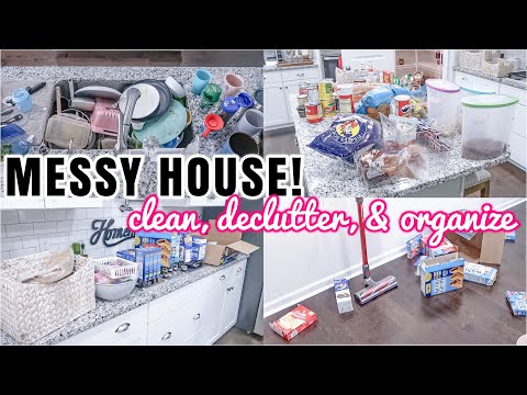 EXTREME CLEAN, DECLUTTER, AND ORGANIZE | MESSY HOUSE CLEAN WITH ME | SPEED CLEANING MOTIVATION