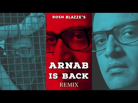 Arnab Is Back (Blazze Remix) | Karo F.I.R | Puchta Hai Bharat | Arnab Goswami | Latest Song