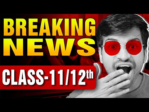 NEW CBSE Update😱 for Class 11/12 | MUST WATCH VIDEO