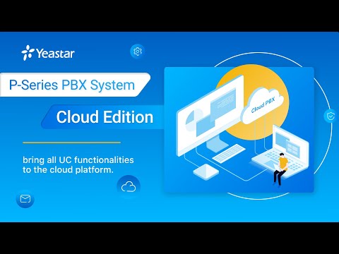 Cloud PBX Quick Start Guide | Yeastar P-Series Cloud Edition (2021)