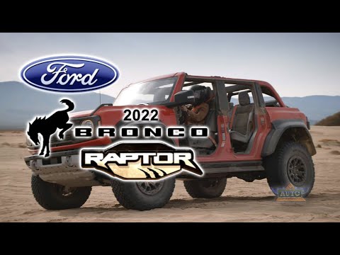 2022 Ford Bronco Raptor Preview by Keith Foster, The Roving Raconteur