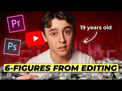 He Makes $13,000/mo Selling Youtube Editing at 19