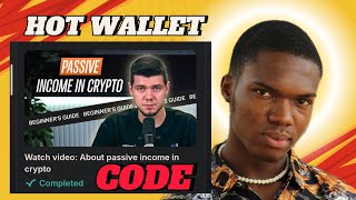 Hot wallet Code | About passive income in crypto | Explore crypto Education