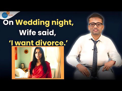 Shocking Reason Why My Marriage Ended in 8 Days | Firoz Alam | Josh Talks