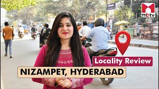 Nizampet, Hyderabad #localityreview