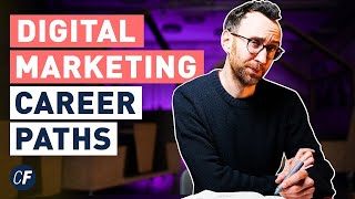 All the Careers in Digital Marketing (2024 Walkthrough)